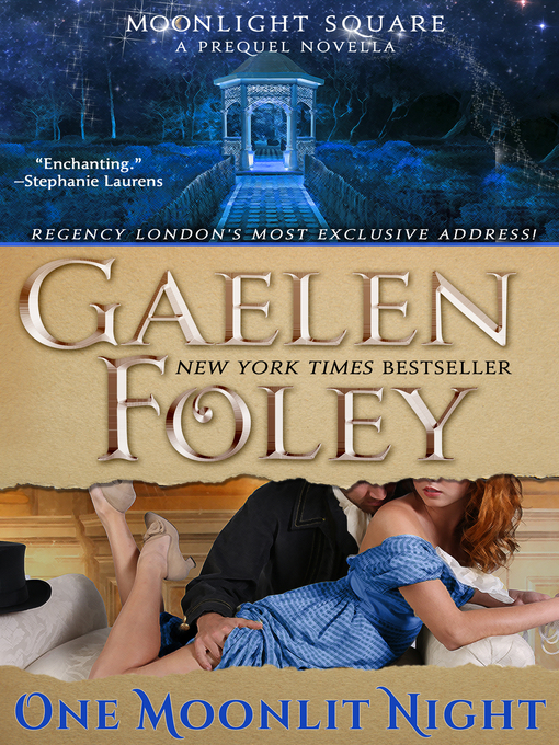 Title details for One Moonlit Night (Moonlight Square by Gaelen Foley - Available